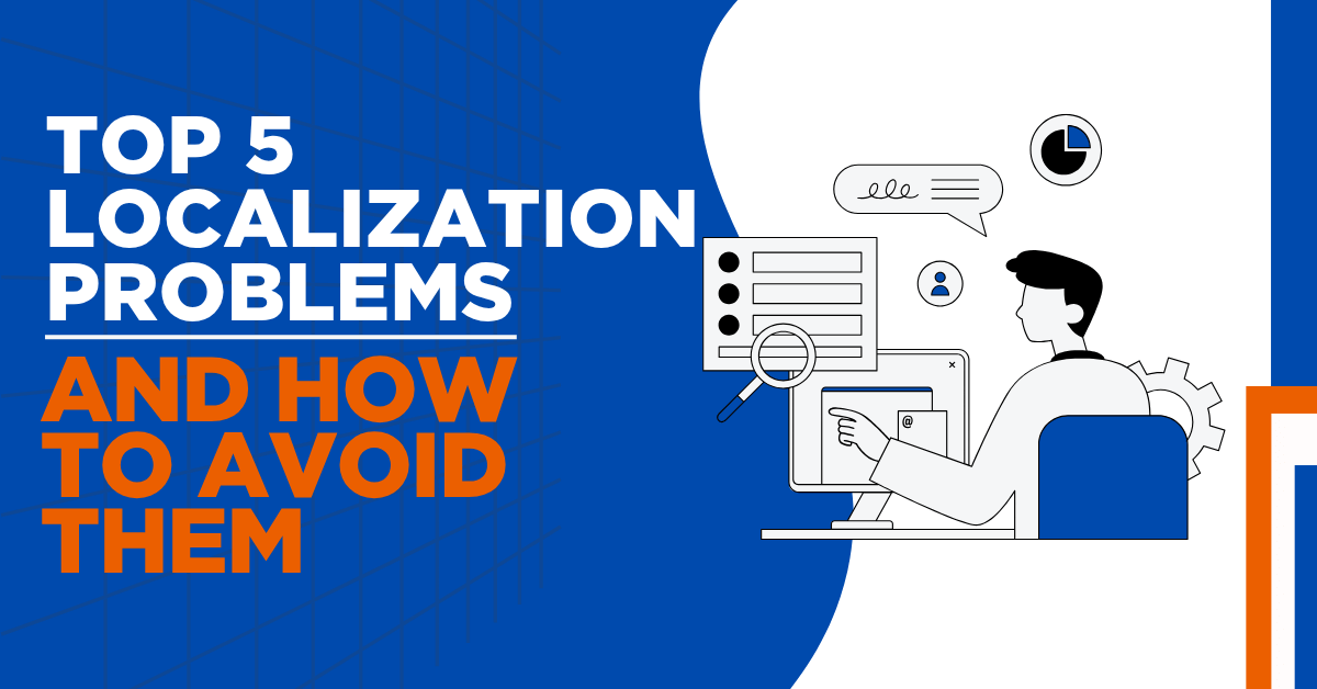 5 Localization Problems and How to Avoid Them